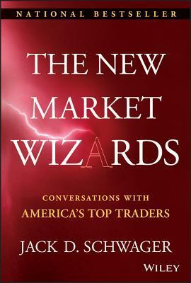 Book cover of The New Market Wizards: Conversations With America's Top Traders by Jack D. Schwager