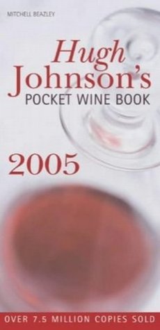 Book cover of Hugh Johnson's Pocket Wine Book 2005 by Hugh Johnson