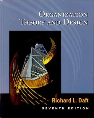 Book cover of Organization Theory And Design by Richard L. Daft