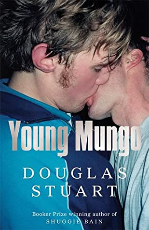 Book cover of Young Mungo by Douglas   Stuart