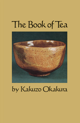 Book cover of The Book Of Tea by Kakuzō Okakura