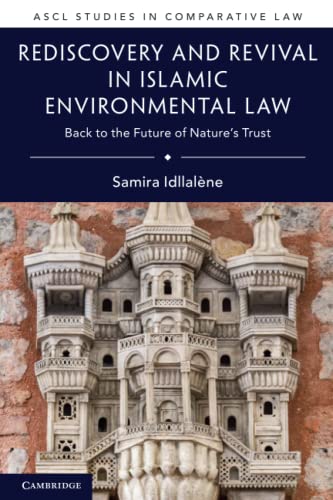 Book cover of Rediscovery And Revival In Islamic Environmental Law by Samira Idllalène