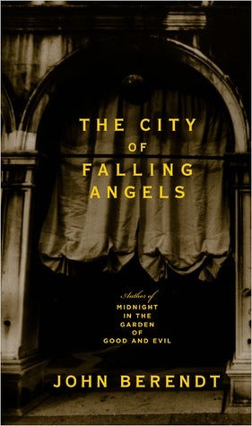 Book cover of The City of Falling Angels by John Berendt