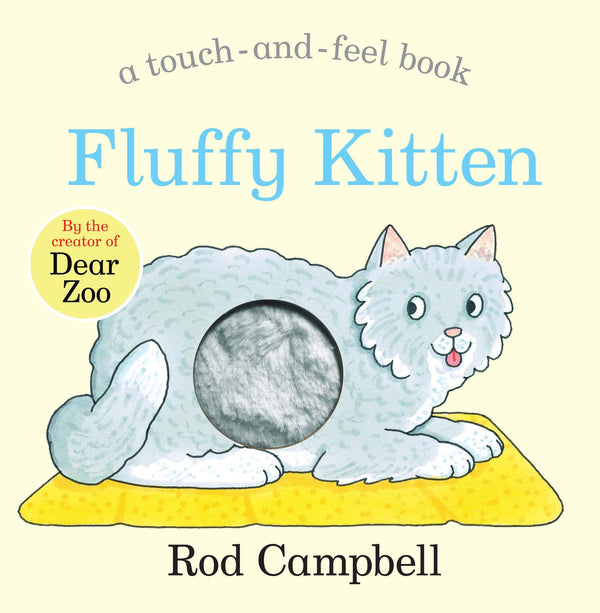 Book cover of Fluffy Kitten by Rod Campbell