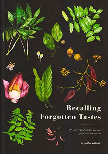 Book cover of Recalling Forgotten Tastes by Syarifah Nadhirah