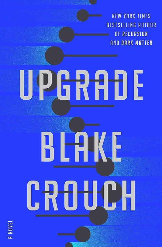 Book cover of Upgrade by Blake Crouch