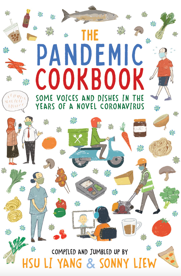 Book cover of The Pandemic Cookbook by Sonny Liew, Hsu Li Yang