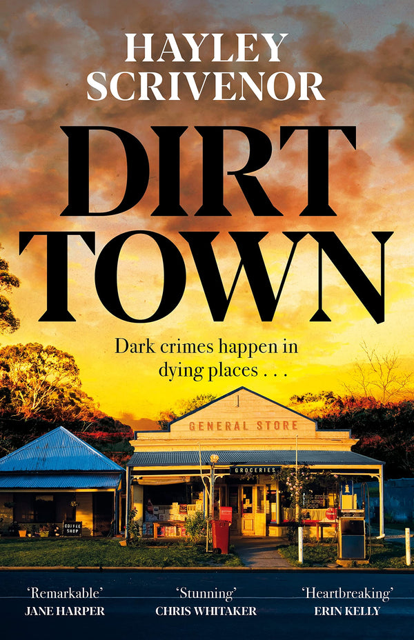 Book cover of Dirt Town by Hayley Scrivenor