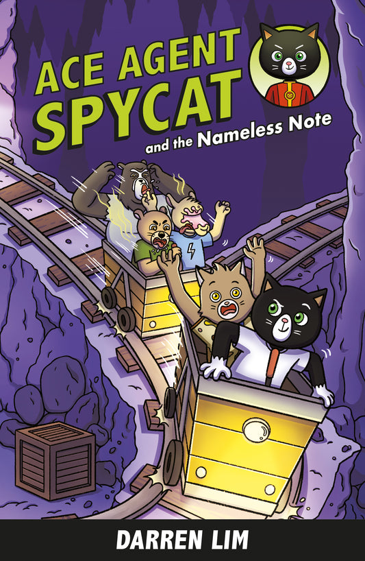 Book cover of Ace Agent Spycat And The Nameless Note by Darren Lim, Lai Hui Li (Illus.)