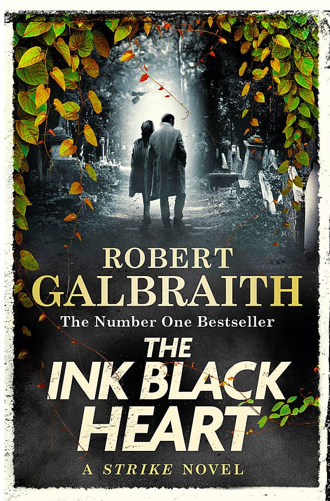 Book cover of The Ink Black Heart by Robert Galbraith