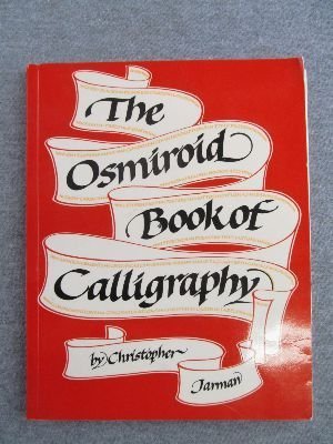 Book cover of Osmiroid Book of Calligraphy by Christopher Jarman