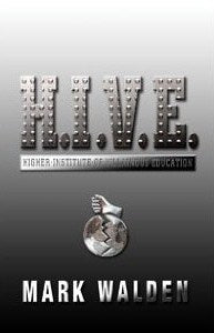 Book cover of H.I.V.E.: Higher Institute Of Villainous Education by Mark Walden