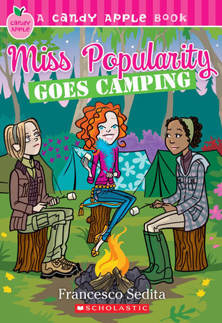 Book cover of Miss Popularity Goes Camping by Francesco Sedita