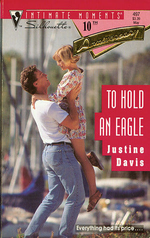 Book cover of To Hold An Eagle by Justine Davis