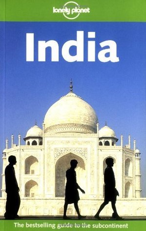 Book cover of Lonely Planet: India by Sarina Singh, Arnold Barkhordarian, Lonely Planet