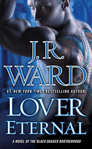 Book cover of Lover Eternal by J.R. Ward