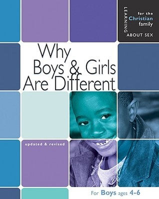 Book cover of Why Boys & Girls Are Different: For Boys Ages 4-6 And Parents by Carol Greene, Michelle Dorenkamp (Illus.)