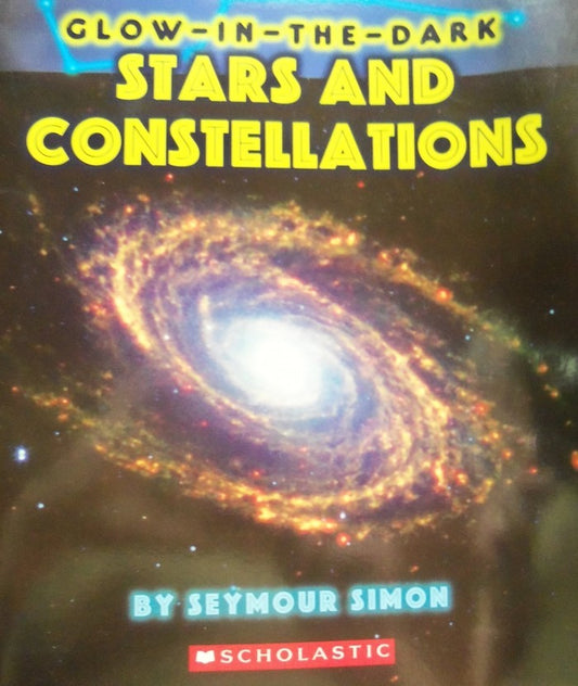 Book cover of Glow-In-The-Dark Stars and Constellations by Seymour Simon
