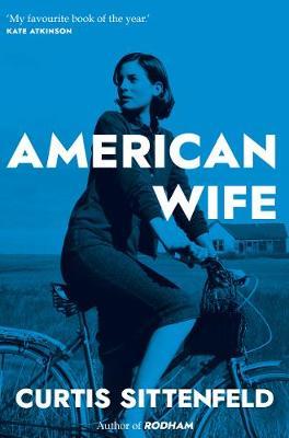 Book cover of American Wife by Curtis Sittenfeld