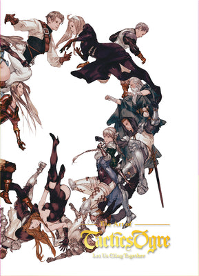 Book cover of The Art Of Tactics Ogre: Let Us Cling Together by Square Enix