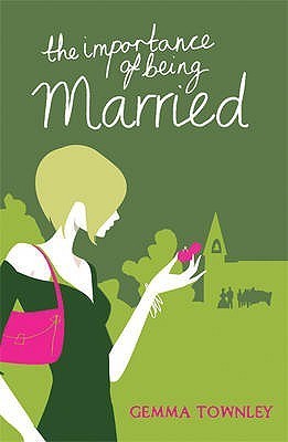 Book cover of The Importance of Being Married by Gemma Townley