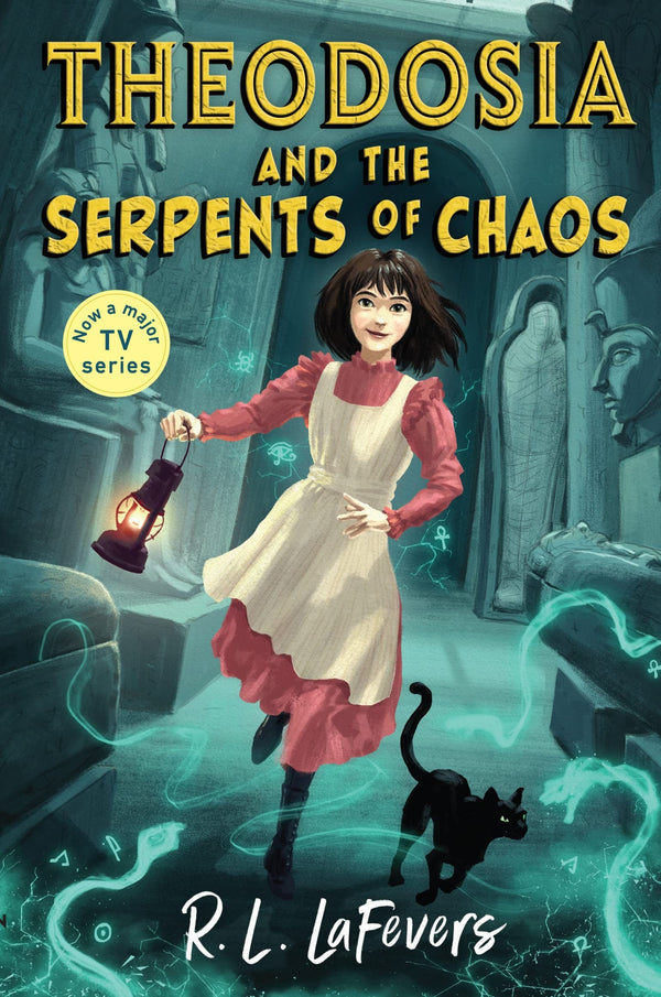 Book cover of Theodosia And The Serpents Of Chaos by R.L. LaFevers