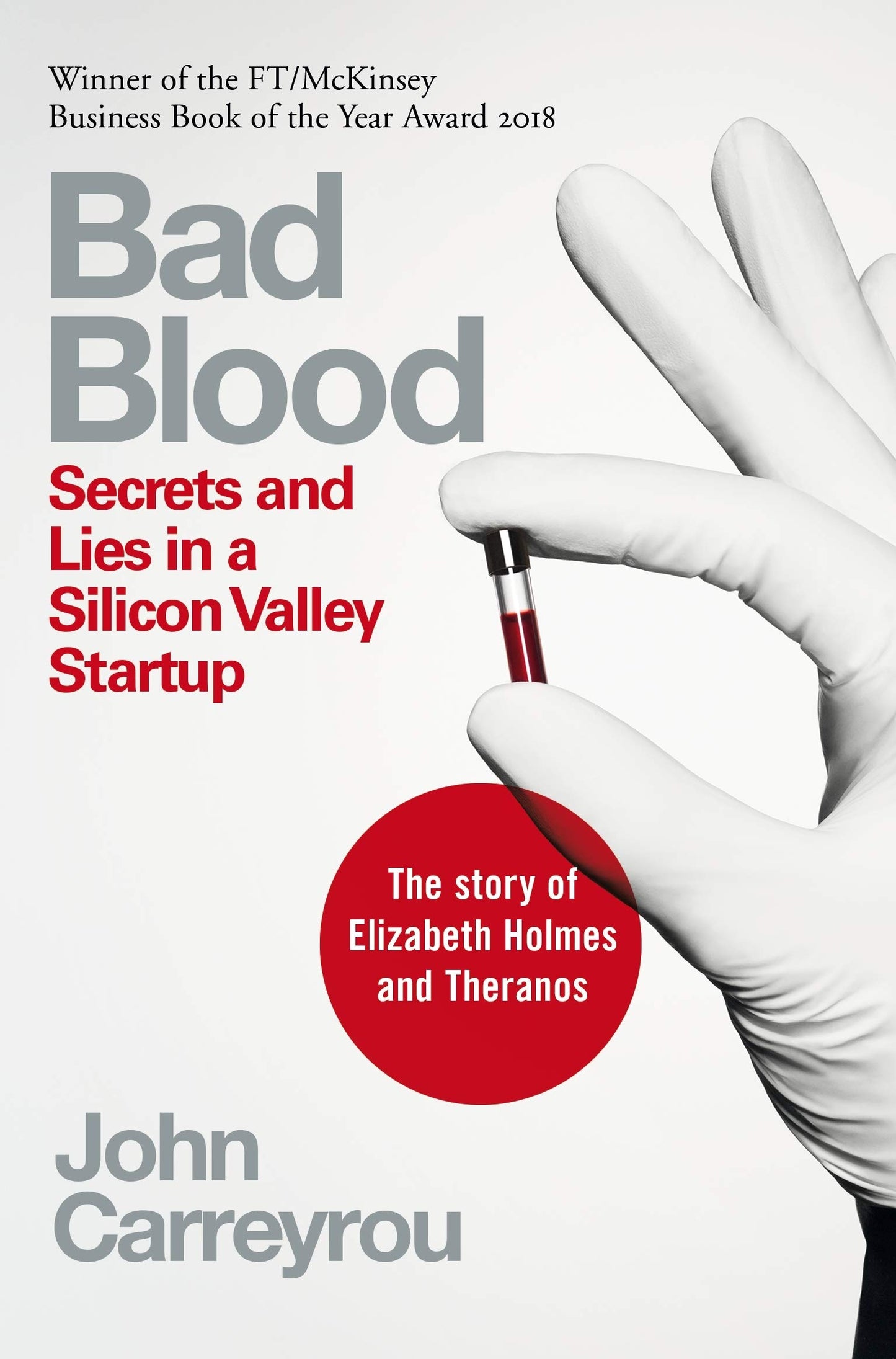 Book cover of Bad Blood: Secrets And Lies In A Silicon Valley Startup by John Carreyrou