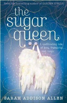 Book cover of Sugar Queen by Sarah Addison Allen