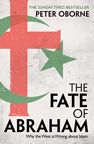 Book cover of Fate Of Abraham by Peter Oborne
