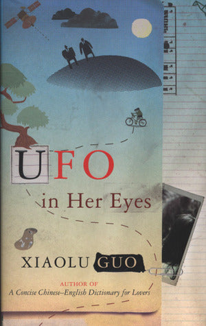 Book cover of Ufo In Her Eyes by Xiaolu Guo