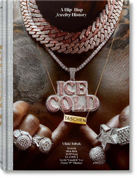 Book cover of Ice Cold: A Hip-Hop Jewelry History by Slick Rick, A$AP Ferg, L. L. Cool J., Kevin Lee, Vikki Tobak (Ed.)