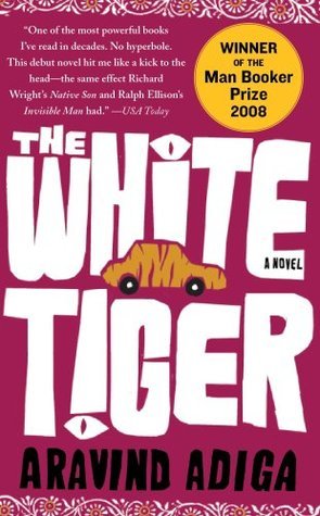 Book cover of The White Tiger by Aravind Adiga