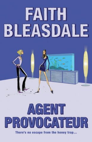 Book cover of Agent Provocateur by Faith Bleasdale