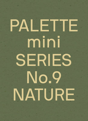 Book cover of Palette Mini 09: Nature: New Earth Tone Graphics by Victionary