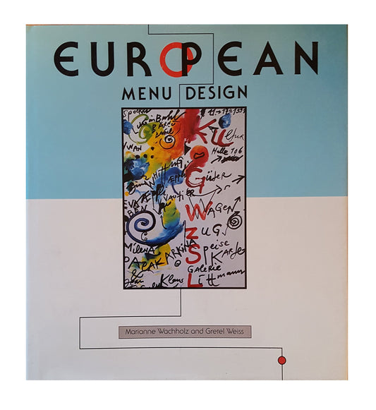 Book cover of European Menu Design by Marianne Wachholz, Gretel Weiss