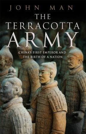 Book cover of The Terracotta Army by John Man