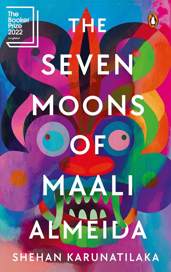 Book cover of The Seven Moons of Maali Almeida by Shehan Karunatilaka