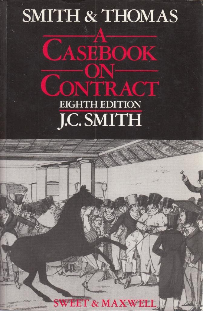 Book cover of A Casebook On Contract by J.C.  Smith, J.A.C. Thomas