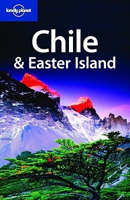 Book cover of Chile & Easter Island by Lonely Planet, Carolyn McCarthy, Jean-Bernard Carillet