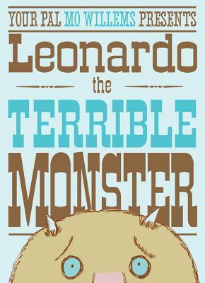 Book cover of Leonardo, the Terrible Monster by Mo Willems