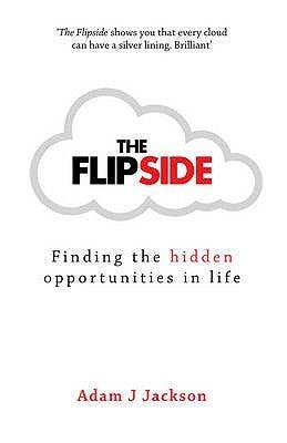 Book cover of The Flipside by Adam J. Jackson