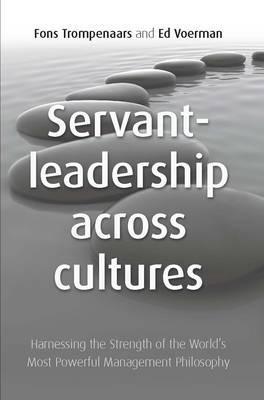 Book cover of Servant Leadership Across Cultures by Fons Trompenaars