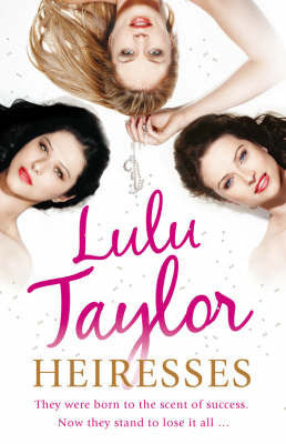 Book cover of Heiresses by Lulu Taylor, Lulu Ryder