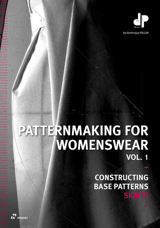 Book cover of Patternmaking For Womenswear, Vol. 1: Constructing Base Patterns - Skirts by Dominique Pellen