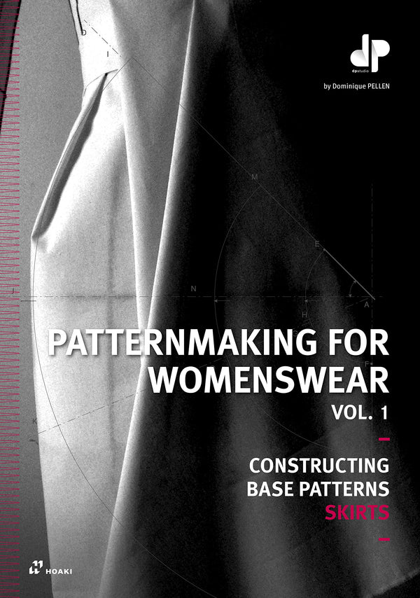 Book cover of Patternmaking For Womenswear, Vol. 1: Constructing Base Patterns - Skirts by Dominique Pellen