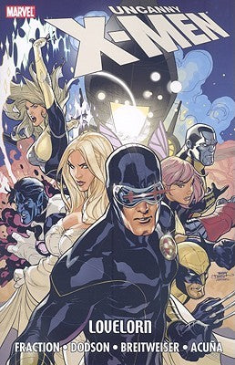 Book cover of Uncanny X-Men: Lovelorn by Matt Fraction, Mitch Breitweiser (Illus.), Daniel Acuña (Illus.), Terry Dodson (Illus.)