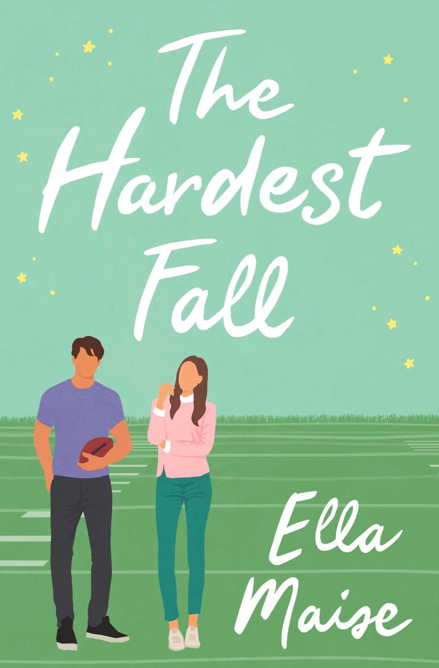 Book cover of The Hardest Fall by Ella Maise