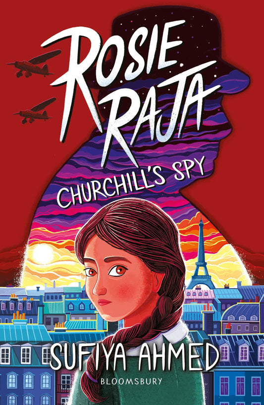 Book cover of Rosie Raja: Churchill's Spy by Sufiya Ahmed