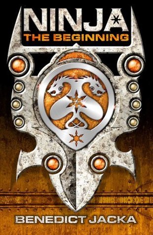Book cover of Ninja: The Beginning by Benedict Jacka