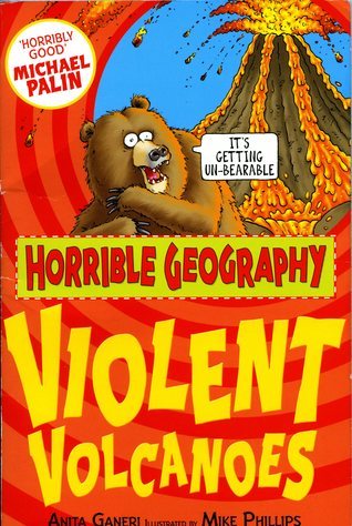 Book cover of Violent Volcanoes by Anita Ganeri, Mike    Phillips (Illus.)